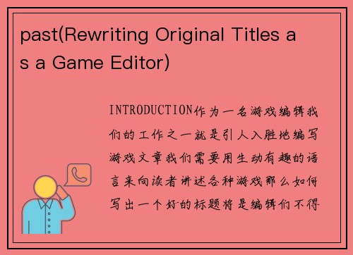 past(Rewriting Original Titles as a Game Editor)
